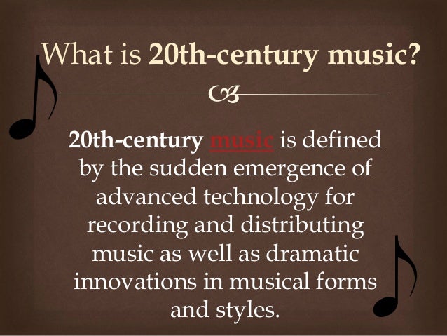 Music Of 20th Century