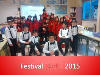 Fotos Festival Nadal 2015