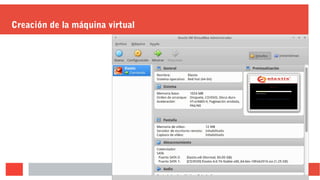 Creación de la máquina virtual
 