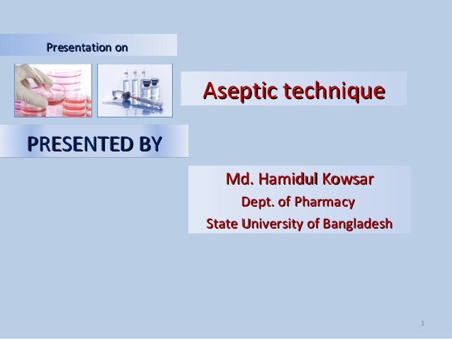 List four common aseptic techniques