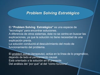 Máster en terapia breve estratégica - problem solving | PPTX