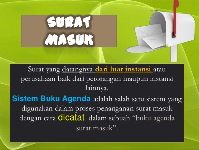 Pengertian Surat  Masuk  Dan  Surat  Keluar  Menurut Para Ahli 