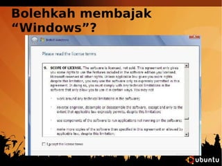 Bolehkah membajak 
“Windows”? 
 