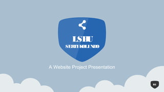 1
LSBU
SERTIKOLINDO
A Website Project Presentation
01
 