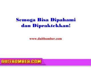 Presentasi DuitBomber-8