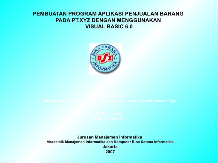 Contoh Program Penjualan Visual Basic 6.0 Contoh Program Penjualan Visual Basic 6.0