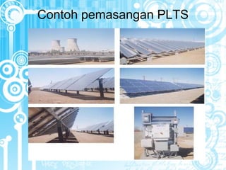 Contoh pemasangan PLTS
 