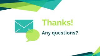 Thanks!
Any questions?
 