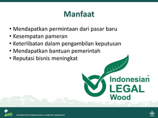 Sistem Verifikasi Legalitas Kayu dan Usaha Mikro, Kecil dan Menengah: Beberapa gagasan