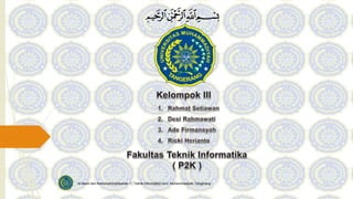 Al-Islam dan Kemuhammadiyahan 1 | Teknik Informatika Univ. Muhammadiyah Tangerang
 