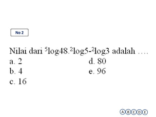 No 2




       A B C D E
 