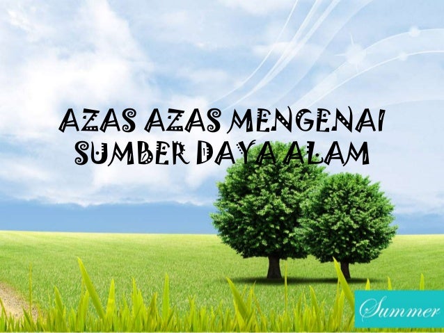 Azas azas lingkungan hidup Azas azas lingkungan hidup