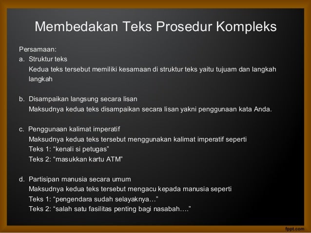 Teks Prosedur Kompleks Memiliki Struktur Yaitu