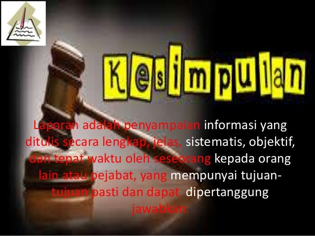 Presentasi bahasa indonesia tentang laporan