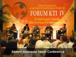 Eastern Indonesia Forum Conference 