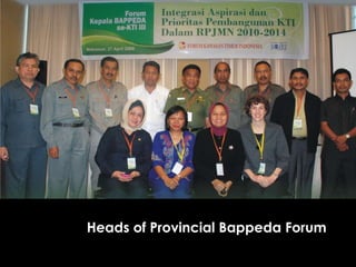 Heads of Provincial Bappeda Forum 