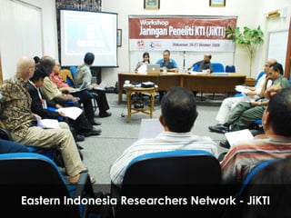 Eastern Indonesia Researchers Network - JiKTI 