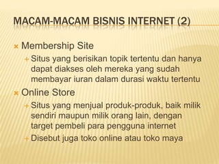 Biaya dan modal relatif kecilNetpreneurDefinisi: