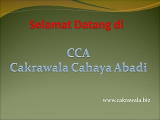 www.cakrawala.biz
 