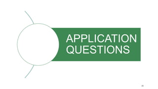 23
APPLICATION
QUESTIONS
 