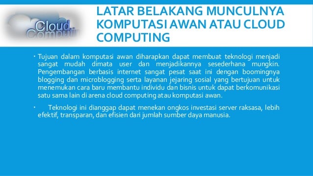 Presentasi cloud computing akakom BAB 1