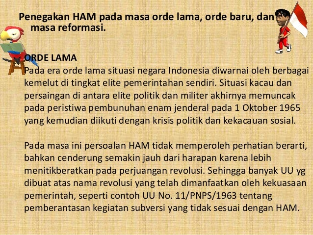 Perbandingan Pelaksanaan Demokrasi Dan HAM Pada Masa Orde Perbandingan Pelaksanaan Demokrasi Dan HAM Pada Masa Orde