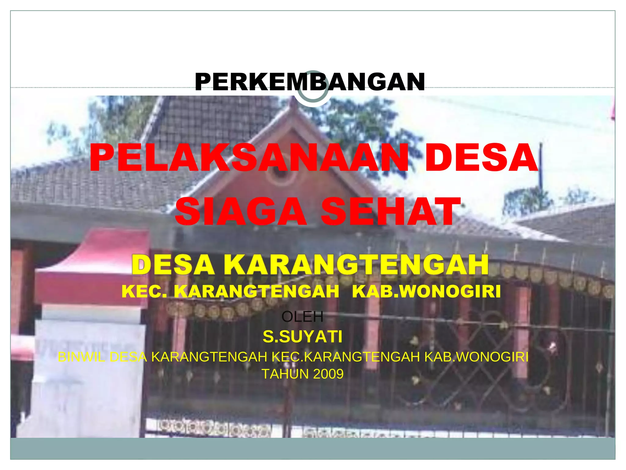 Slide Pelaksanaan Desa Siaga Ppt