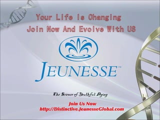 The Science of Youthful Aging

              Join Us Now
http://Distinctive.JeunesseGlobal.com
 