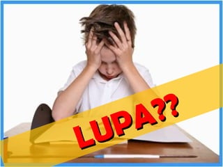 LUPA??
LUPA??
 