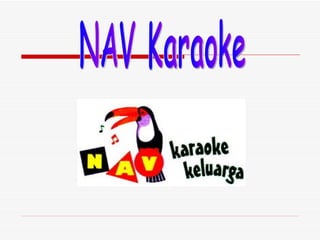 NAV Karaoke 