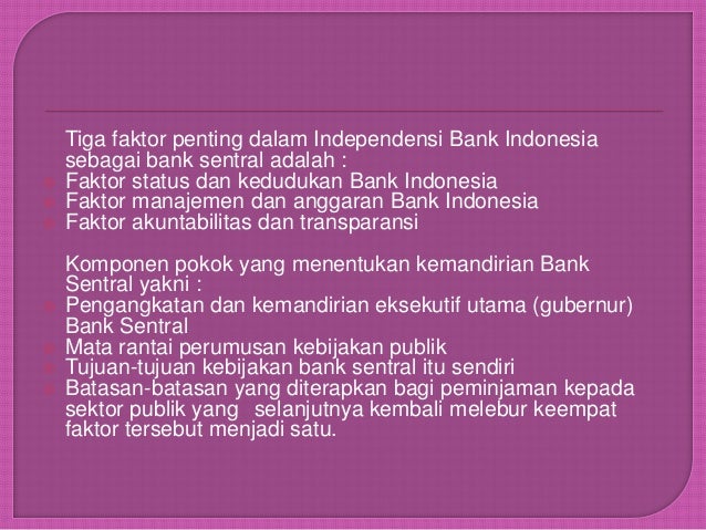 Independensi Bank Sentral Instrumen Kebijaksanan Moneter