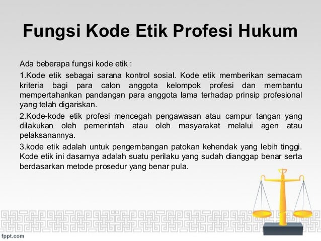 Presentasi Etika Profesi Hukum