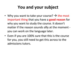 You and your subject <ul><li>W hy you want to take your course ?     the most important  thing   that you have a  good re...