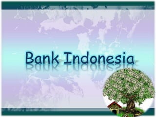 Bank Indonesia
 