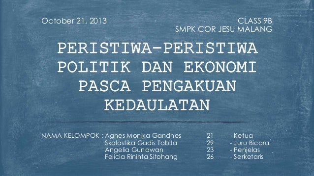 Peristiwa Peristiwa Politik Dan Ekonomi Pasca Pengakuan Kedaulatan