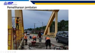 Pemeliharaan jembatan
 