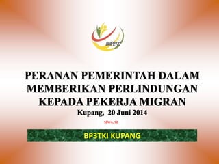 BP3TKI KUPANG
SIWA, SE
 