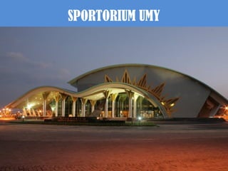 SPORTORIUM UMY

 