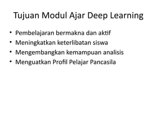 Komponen Utama Modul Ajar Deep Learning untuk Pembelajaran Bermakna | PPTX