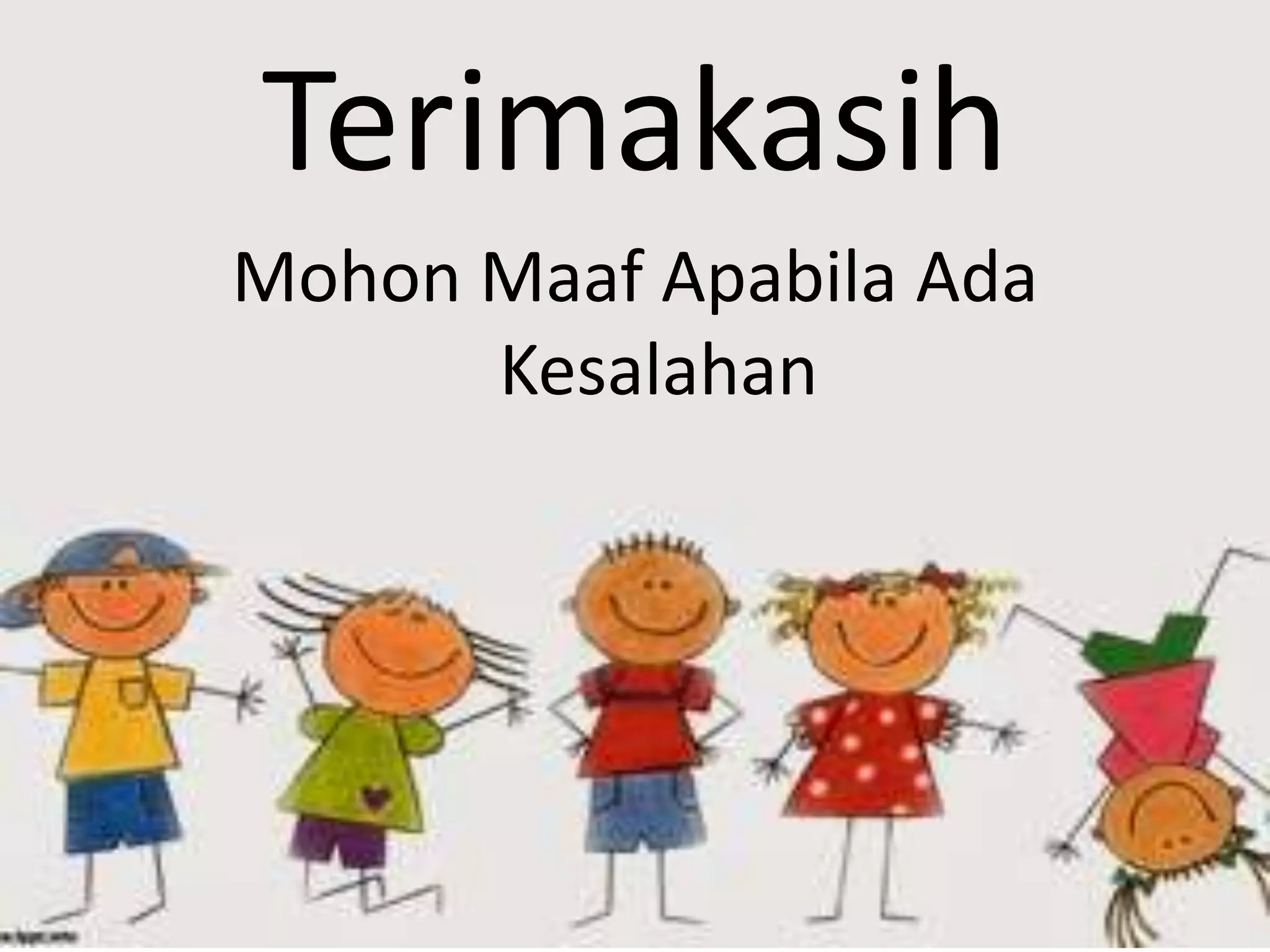 Terimakasih
Mohon Maaf Apabila Ada
Kesalahan
 