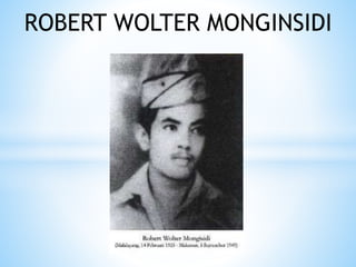 ROBERT WOLTER MONGINSIDI
 