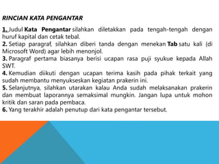 Kata Rincian Presentasi Laporan PRAKERIN (praktek kerja lapangan) | PPTX