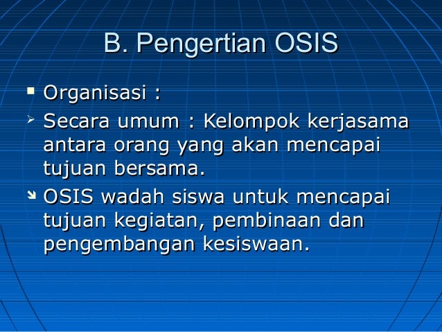 Materi Osis Ppt Ppt Organisasi Siswa