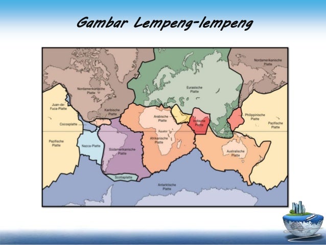 Presentasi Lempeng Tektonik Presentasi Lempeng Tektonik