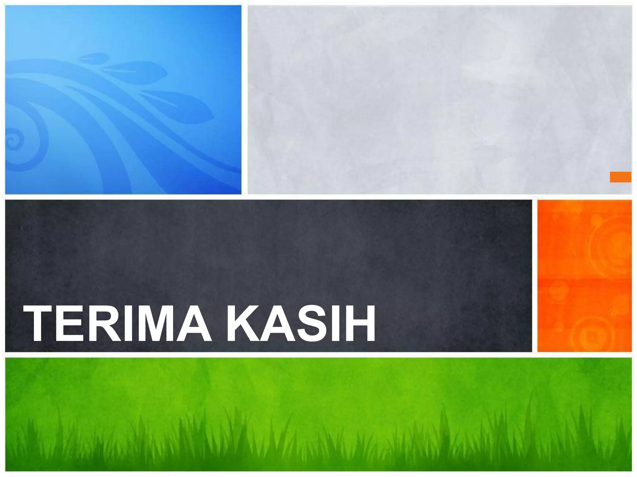 Ada Pertanyaan.??
TERIMA KASIH
 