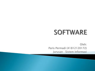 Oleh:
Paris Permadi (41812120172)
    Jurusan : Sistem Informasi
 