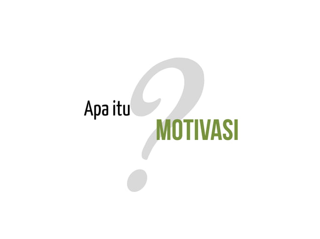 Presentasi motivasi diri | PPT