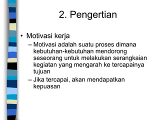 Presentasi motivasi kerja | PPTX
