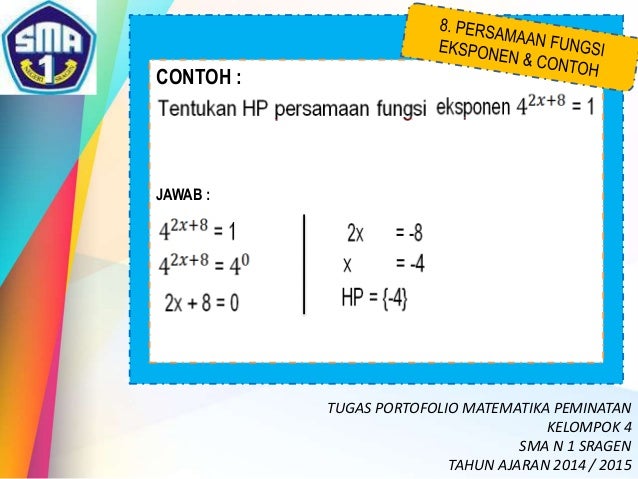 Presentasi Matematika (peminatan) EKSPONEN dan LOGARITMA
