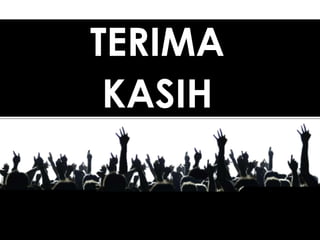 TERIMA
KASIH
 
